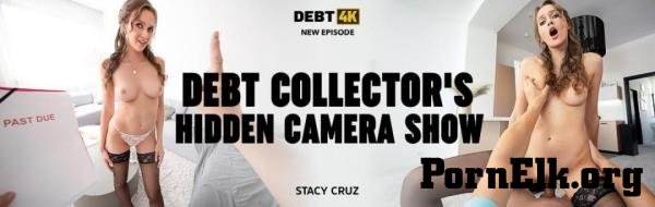 Stacy Cruz - Debt Collector's Hidden Camera Show [FullHD 1080p]