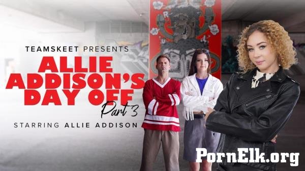 Allie Addison, Eden West, Serena Hill - Allie Addison's Day Off - Part 3 [HD 720p]