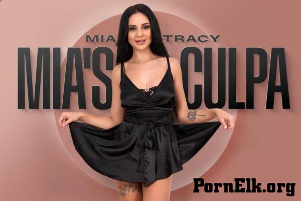 Mia Tracy - Mia's Culpa [UltraHD 2K 2048p]