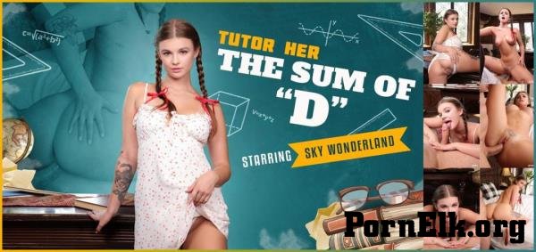 Sky Wonderland - Tutor Her: The Sum of D [UltraHD 2K 1920p]