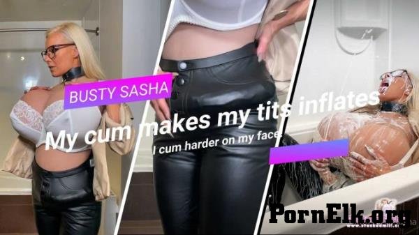 Thebustysasha, The Stacked MILF - My cum makes my tits inflates [FullHD 1080p]