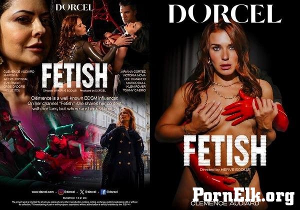 Alexis Crystal, Ariana Cortez, Clemence Audiard, Eve Sweet, Jade Jadore, Mariska X, Victoria Nova - Fetish [HD 720p]