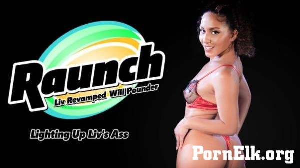 Liv Revamped, Will Pounder - Lighting Up Liv's Ass [FullHD 1080p]