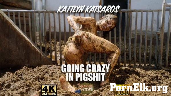 Kaitlyn Katsaros - Going Crazy In Pigshit [FullHD 1080p]