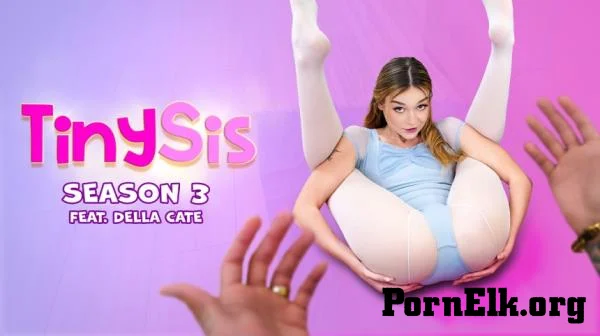 Della Cate - S3E4: Tie Me to My Ballet Bar, Raise My Tutu, & I'll Show You How Flexible I Am [FullHD 1080p]