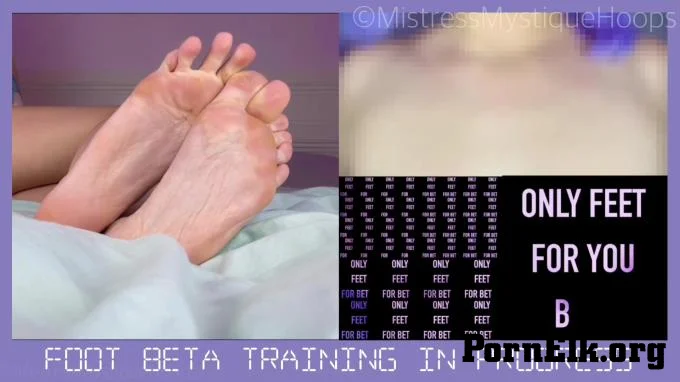 mistressmystique - Beta Training Program Form a Foot Fetish  [FullHD 1080]