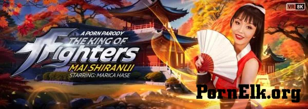 Marica Hase - The King of Fighters: Mai Shiranui - A Porn Parody [UltraHD 8K 4096p]