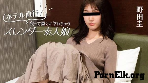 Kei Noda - Straight To The Hotel! Sex With A Slender Amateur Girl Right After Meeting [FullHD 1080p]