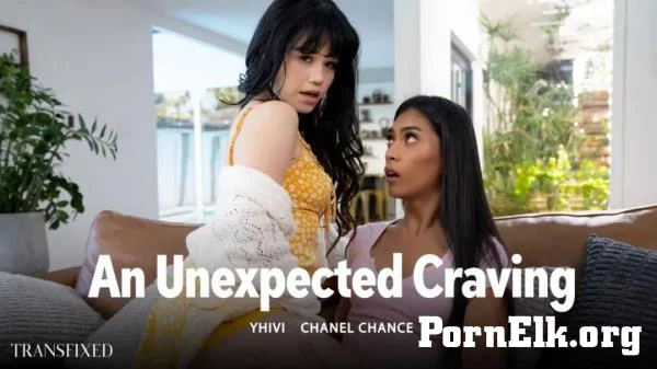 Yhivi, Chanel Chance - An Unexpected Craving [FullHD 1080p]