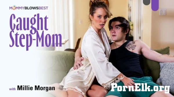 Millie Morgan, Tyler Cruise - Caught Step-Mom [FullHD 1080p]