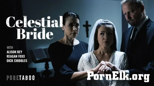 Alison Rey, Reagan Foxx - Celestial Bride [SD 576p]