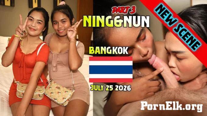 Johntronx - Ning D And Nun Part 3 - JULY 25, 2026  [FullHD 1080]