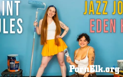 Eden H, Jazz J - Paint Rules  [FullHD 1080]