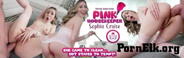 Sweet Sophia - Pink Housekeeper - Sophia Cruise [UltraHD 8K 4096p]