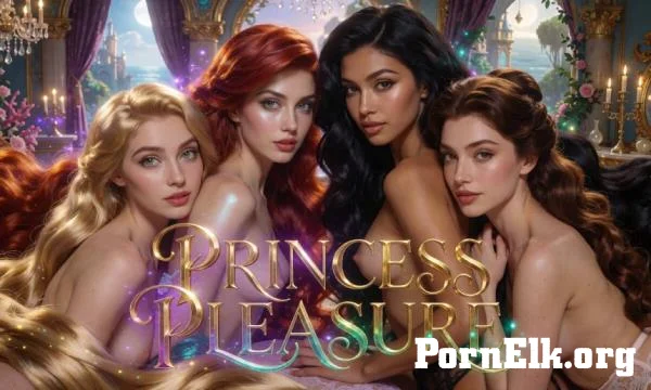 Princesses Women - Princess Pleasure - Fucking Your Dream Princess - Episode 1 [UltraHD 8K 4096p]