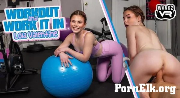 Lola Valentine - Workout And Work It In (6372941) [UltraHD 4K 3600p]