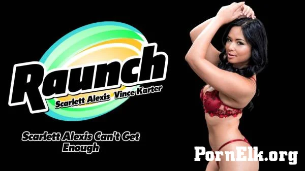 Scarlett Alexis - Scarlett Alexis Can't Get Enough 08/13/26 [SD 400p]
