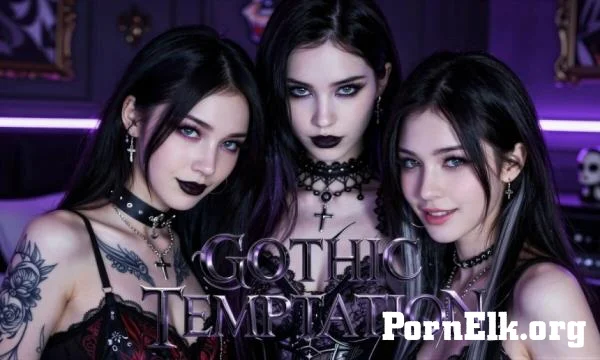 Goth Girls - Gothic Temptation - Episode 1 [UltraHD 8K 4096p]