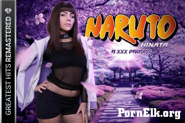Valentina Nappi - Naruto: Hinata A XXX Parody Remastered (327671) [UltraHD 8K 4096p]