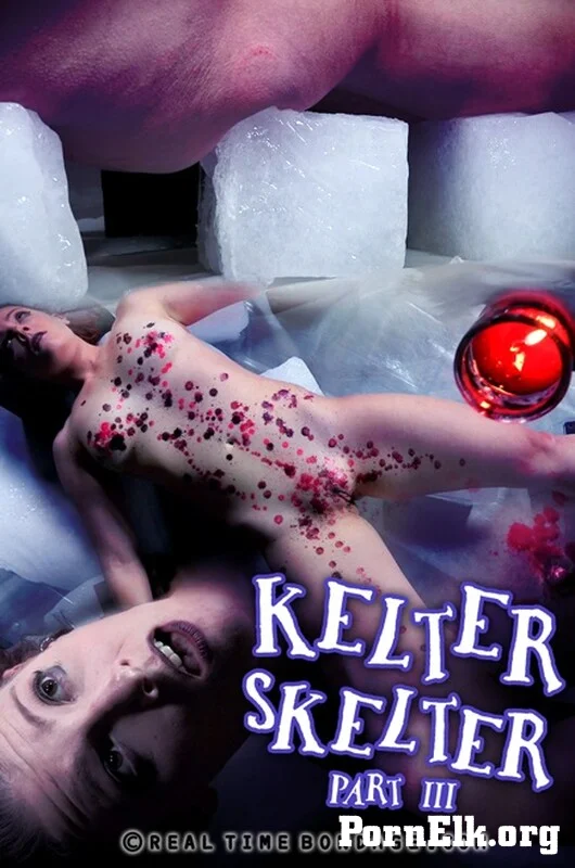 Kelter Skelter Part 3 - Kel Bowie  [SD 480]