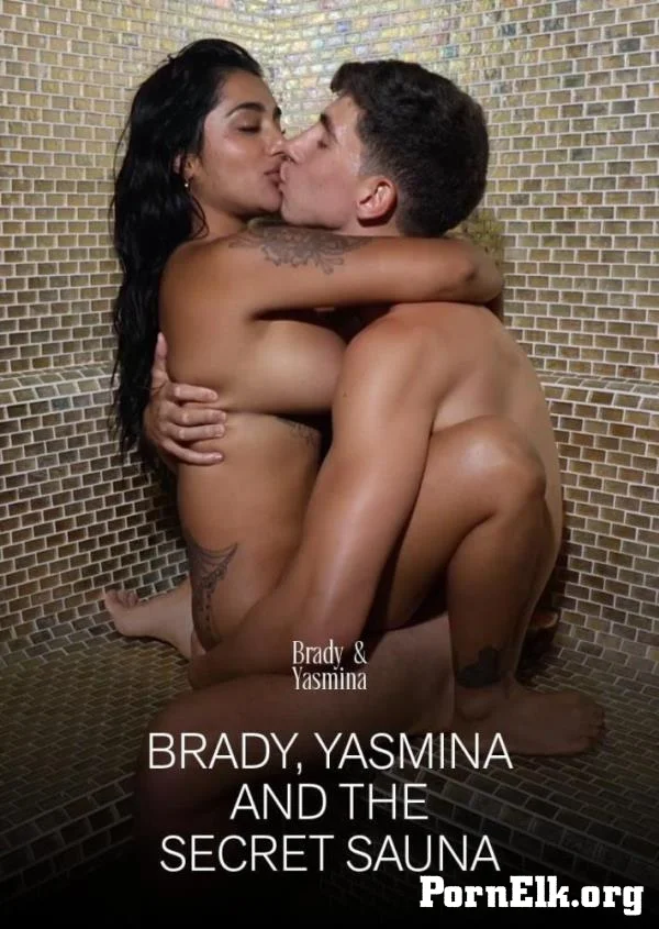 Brady Bud, Yasmina Khan - Brady, Yasmina And The Secret Sauna [FullHD 1080p]