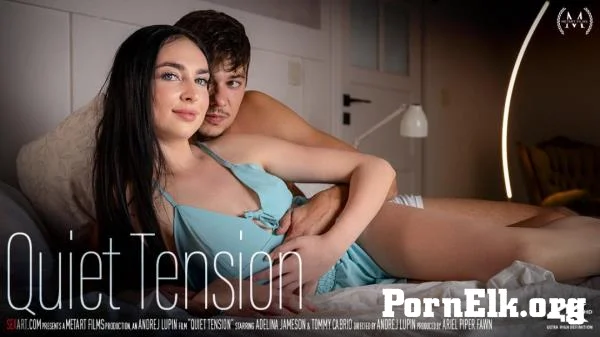 Adelina Jameson - Quiet Tension - 10/07/26 [HD 720p]
